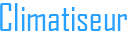 Climatiseur